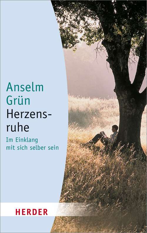 anselm-grün-herzensruhe-im-einklang-mit-sich-selber-sein-978-3-451-80320-8-47004